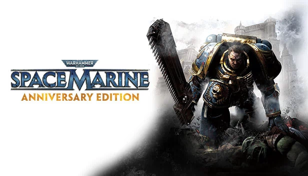 战锤40K:星际战士 - 周年纪念版(Warhammer 40,000: Space Marine - Anniversary Edition) 游戏封面