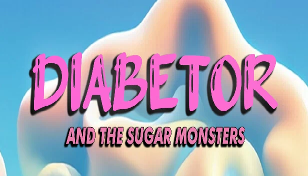 糖尿病人与糖怪（Diabetor & The Sugar Monsters） 游戏封面