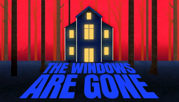 窗户不见了（The Windows Are Gone） 游戏封面