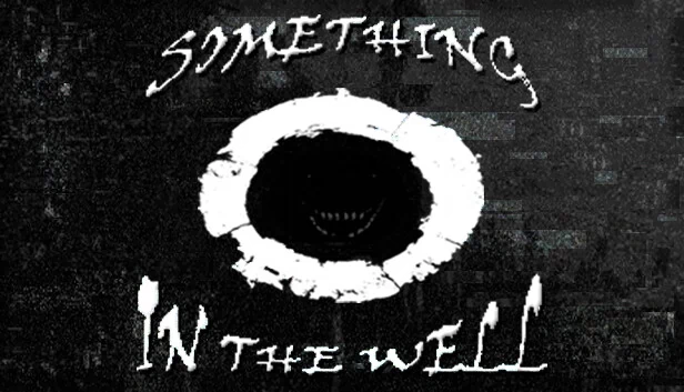 井中之物（Something In The Well） 游戏封面