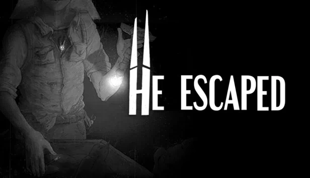 他逃走了（HE ESCAPED） 游戏封面