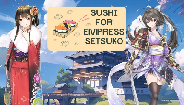 皇后节子寿司（Sushi for Empress Setsuko） 游戏封面