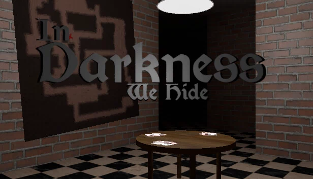 在黑暗中我们隐藏(In Darkness We Hide) 游戏封面