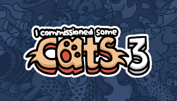 我委托了一些猫 3（I commissioned some cats 3） 游戏封面