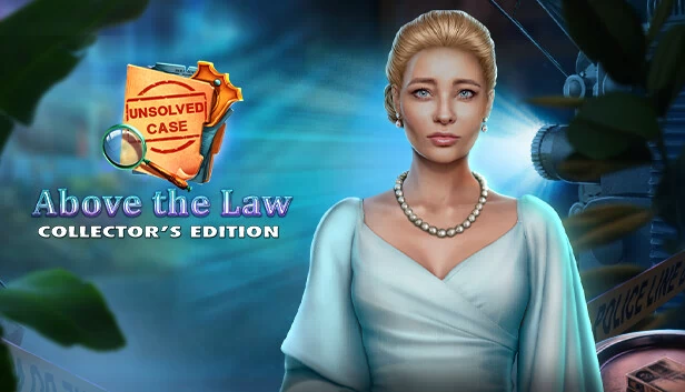 未解之谜：凌驾法律之上 收藏版（Unsolved Case: Above the Law Collector's Edition） 游戏封面