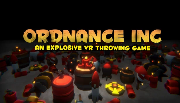 Ordnance Inc - 一款爆炸性VR投掷游戏（Ordnance Inc - An Explosive VR Throwing Game） 游戏封面