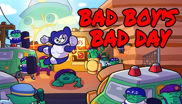 坏男孩的糟糕一天（Bad Boy's Bad Day） 游戏封面
