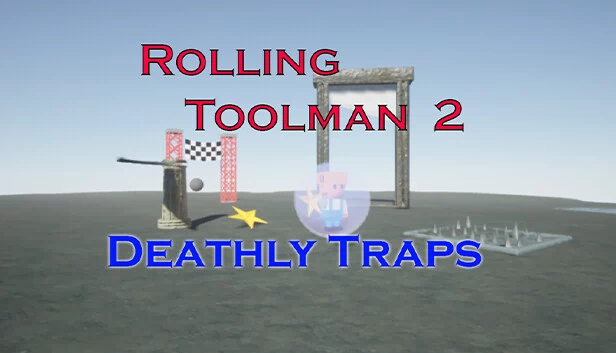 滚动的工具人2：致命陷阱（Rolling Toolman 2 Deathly Traps） 游戏封面