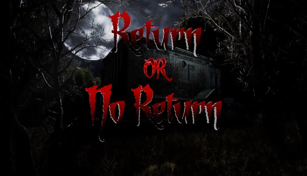 回归与否（Return or No Return） 游戏封面
