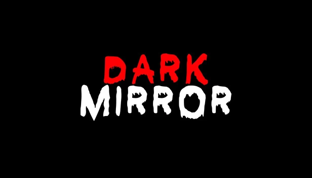 黑暗镜像（Dark Mirror） 游戏封面