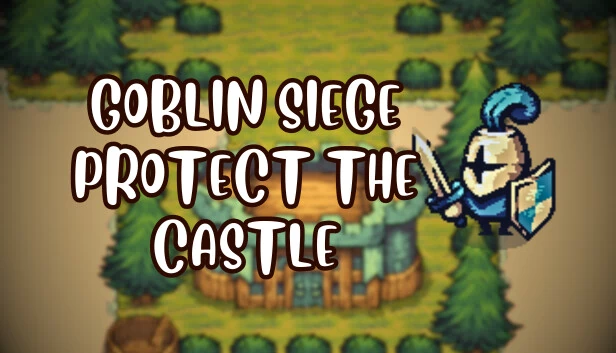哥布林围攻：守护城堡！（Goblin Siege: Protect the Castle!） 游戏封面