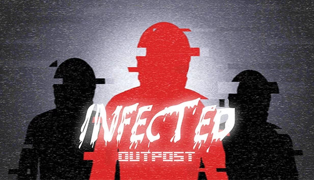 感染：前哨站（Infected: Outpost） 游戏封面