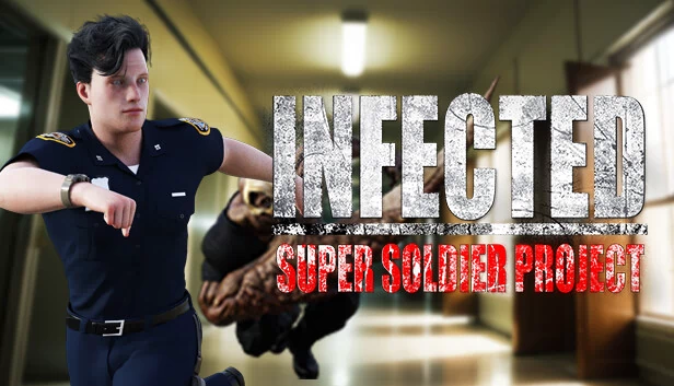 感染 - 超级士兵计划（INFECTED - Super Soldier Project） 游戏封面