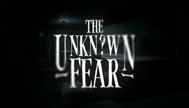 未知恐惧（The Unknown Fear） 游戏封面