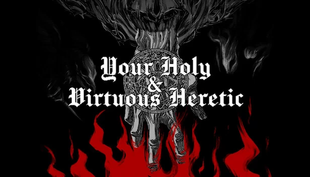 神圣而高尚的异端（Your Holy & Virtuous Heretic） 游戏封面