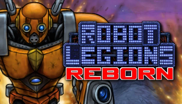 机器人军团重生（Robot Legions Reborn） 游戏封面