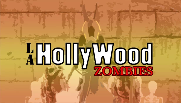 洛杉矶好莱坞僵尸（LA Hollywood Zombies） 游戏封面
