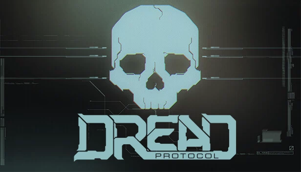 恐惧协议（Dread Protocol） 游戏封面
