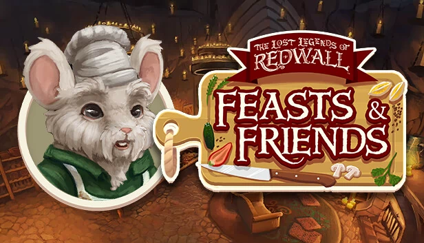 红墙：失落的传说 - 盛宴与朋友（The Lost Legends of Redwall: Feasts & Friends） 游戏封面