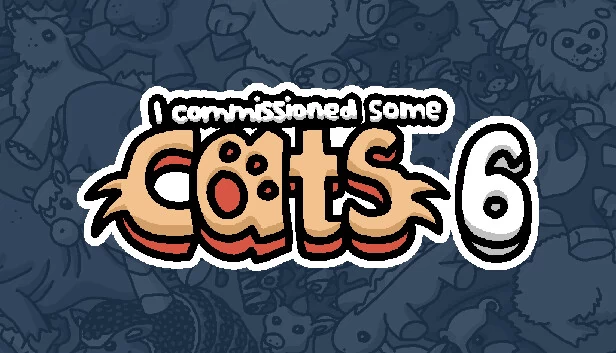 我委托了一些猫 6（I commissioned some cats 6） 游戏封面