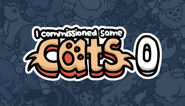 我委托了一些猫 0（I commissioned some cats 0） 游戏封面