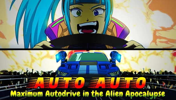 自动自动:外星末日中的全自动驾驶(Auto Auto: Maximum Autodrive In The Alien Apocalypse) 游戏封面
