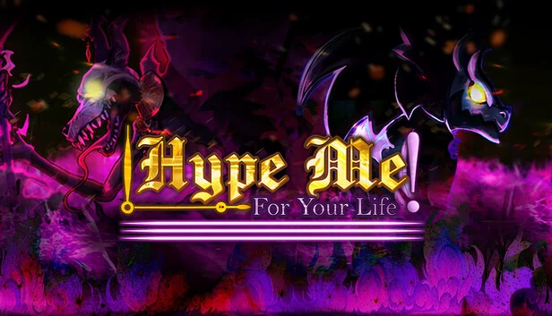 Hype Me For Your Life! 游戏封面