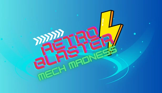 复古爆破手：机甲疯狂 #1（Retro Blaster : Mech Madness #1） 游戏封面