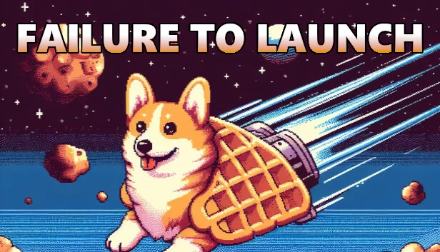 发射失败（Failure to Launch） 游戏封面