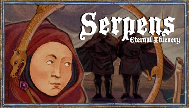 Serpens：永恒盗窃（Serpens: Eternal Thievery） 游戏封面