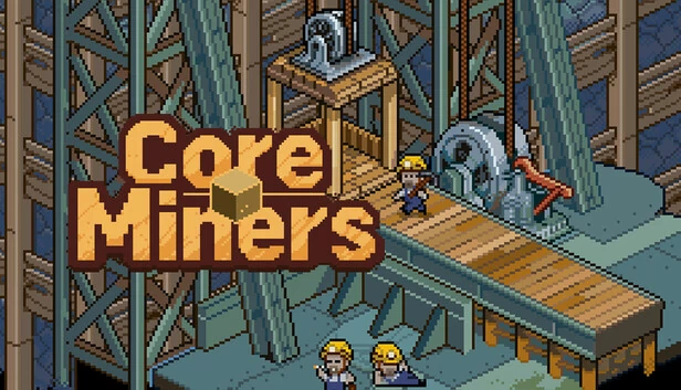 核心矿工（Core Miners） 游戏封面
