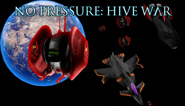 无压力：蜂巢战争（No Pressure: Hive War） 游戏封面