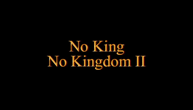 无王无国2（No King No Kingdom II） 游戏封面
