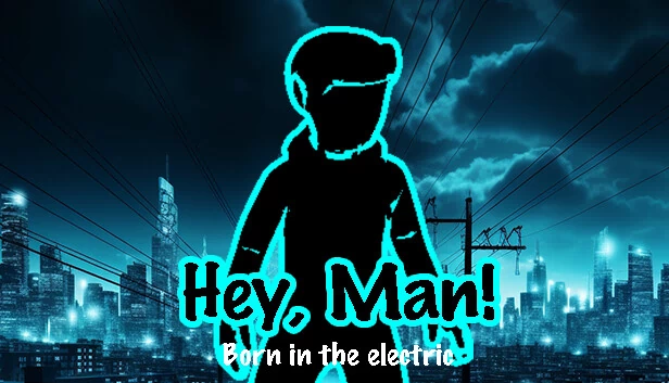 HeyMan - 生于电光（HeyMan - born in the electric） 游戏封面