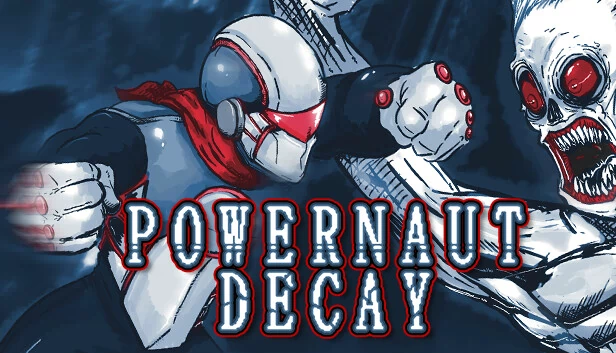 超能衰变（POWERNAUT DECAY） 游戏封面