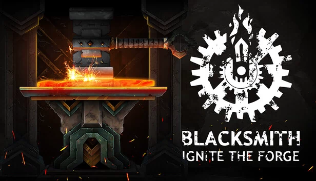 铁匠:点燃熔炉(Blacksmith: Ignite the Forge) 游戏封面