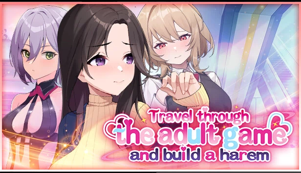 穿越成人游戏并建立后宫（Travel through the adult game and build a harem） 游戏封面