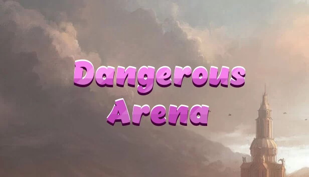 危险竞技场（Dangerous Arena） 游戏封面