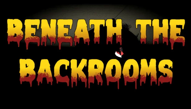 后室之下（Beneath The Backrooms） 游戏封面