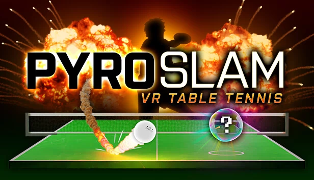 烈焰扣杀：VR乒乓球（PyroSlam: VR Table Tennis） 游戏封面