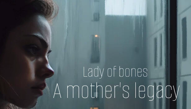 骸骨夫人：母亲的遗产（Lady of bones, a mother's legacy） 游戏封面
