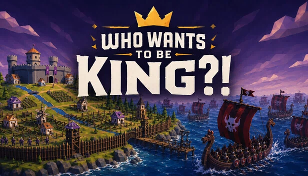 谁想成为国王？！（Who Wants To Be King?!） 游戏封面