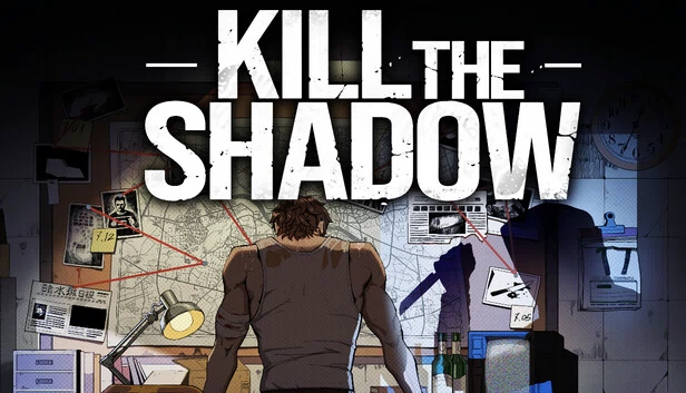 杀死阴影（Kill The Shadow） 游戏封面
