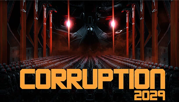 腐败2029（CORRUPTION 2029） 游戏封面