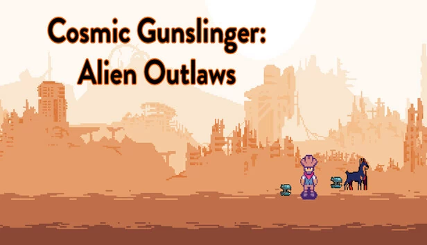 宇宙枪客：外星亡命徒（Cosmic Gunslinger: Alien Outlaws） 游戏封面