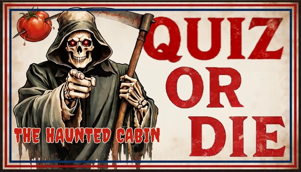 问答或死亡：闹鬼小屋（Quiz or Die: The Haunted Cabin） 游戏封面