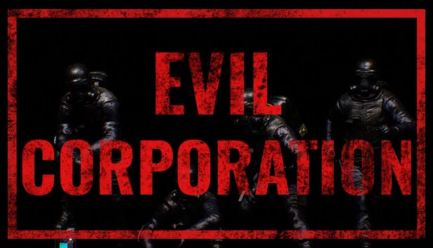 邪恶公司(Evil Corporation) 游戏封面