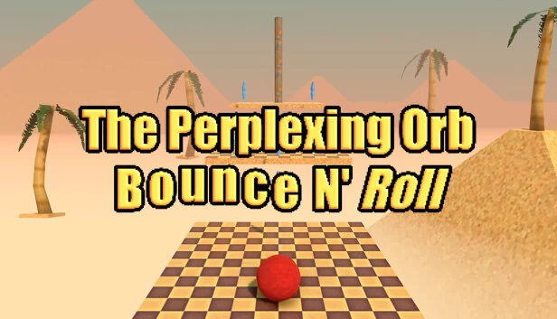 困惑之球：弹跳与滚动（The Perplexing Orb: Bounce N' Roll） 游戏封面