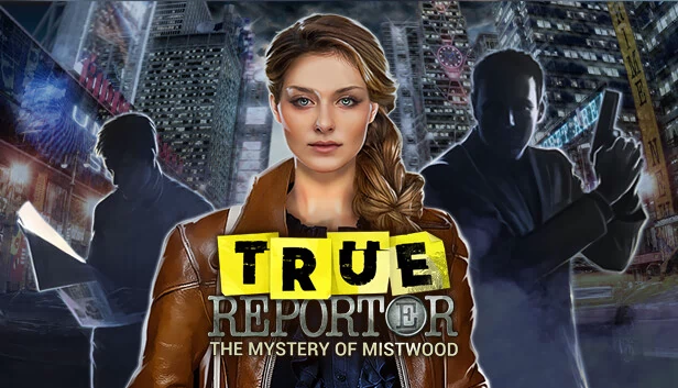 真实记者：迷雾森林之谜（True Reporter. Mystery of Mistwood） 游戏封面