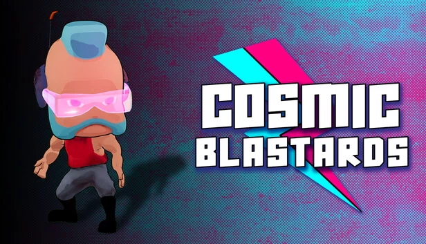 宇宙混蛋（Cosmic Blastards） 游戏封面